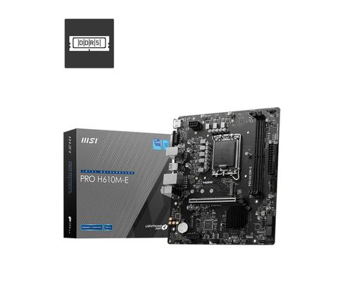 Carte mère MSI PRO H610M-E DDR5 LGA 1700 VGA HDMI